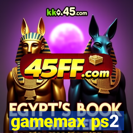 gamemax ps2